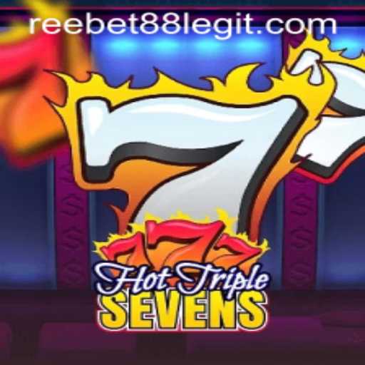 Exploring the Excitement of HotTripleSevens and the Legitimacy of Reebet88