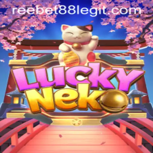 Exploring the World of LuckyNeko and the Legitimacy of Reebet88
