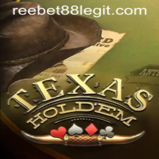 The Exciting World of Texas Hold'em and Evaluating Reebet88's Legitimacy