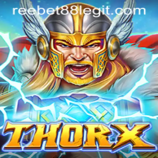 ThorX: A Thrilling Adventure with Reebet88's Legitimacy Unveiled